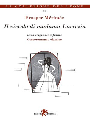 cover image of Il viccolo di Madama Lucrezia